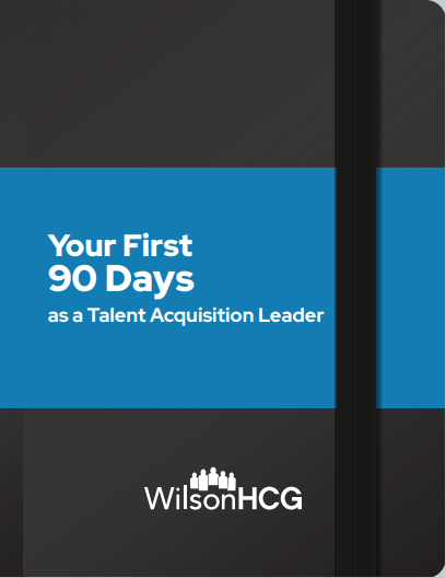 your-first-90days-as-a-talent-acquisition-leader