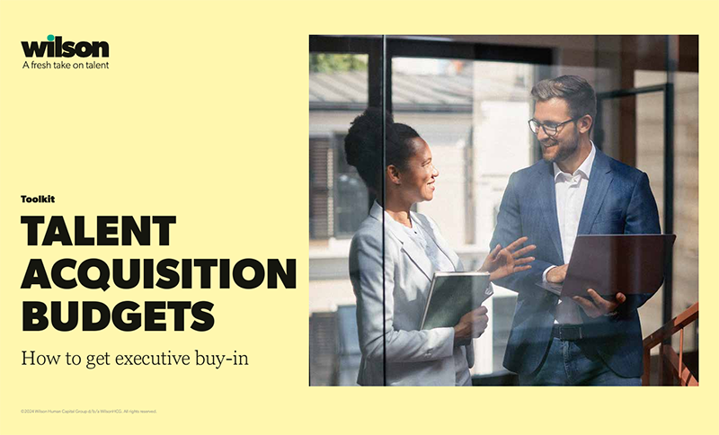 Talent Acquisition Budget Toolkit | WilsonHCG